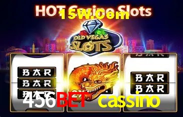 456bet cassino: Jogos de Caça-Níqueis-Altas Recompensas, Roleta-Velocidade, Blackjack-Desafios Máximos
